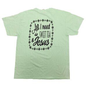 Women's Gildan Southern Chics T-Shirt All I Need is Sweet Tea & Jesus Tee Large